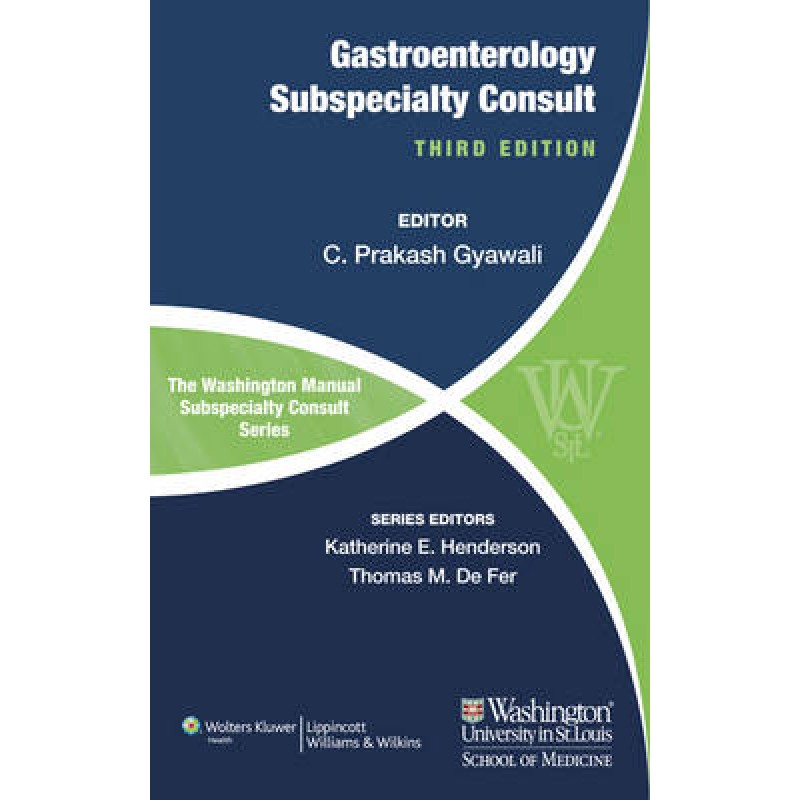 Washington Manual of Gastroenterology Subspecialty Consult 3rd edition